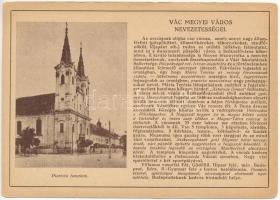 Vác, Város nevezetességei: Piarista templom. Farkasfalvi Kornél kiadása (EK)