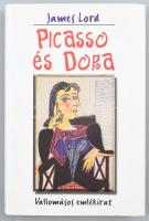 James Lord: Picasso és Dora. Vallomásos emlékirat. Ford.: Zalán Magda. Bp., 2004, Háttér. Kiadói kartonált papírkötés, kiadói papír védőborítóban.