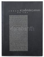 Szobrászaton innen és túl. Bp.,2001,Műcsarnok. Gazdag képanyaggal illusztrált. Benne Bukta Imre, Csíkszentmihályi Róbert, ef Zámbó István, Fajó János, Fehér László, Gádor Magda, Kő Pál, Maurer Dóra, Melocco Miklós és mások. Kiadói papírkötés.