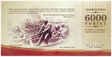 Budapest 2010. 6000Ft "Adományjegy az árvíz és a vörösiszap károsultjainak javára" T:I,I-