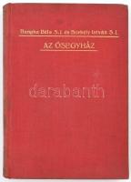 Bangha Béla - Borbély István: Az ősegyház. A keresztény egyház története I. köt. Bp., 1937., Pázmány...