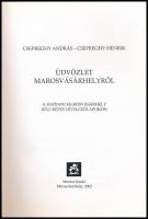 Csepreghy András - Csepreghy Henrik: Üdvözlet Marosvásárhelyről. A hajdani Marosvásárhely régi képes...
