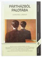 Lengyel László: Pártházból a palotába. Universitas Politológia. Bp., 1998, Helikon. Kiadói kartonált papírkötés, volt könyvtári példány.