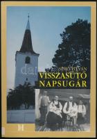 Simó István: Visszasütő napsugár. Csíkszereda, 2002, Hargita. Fekete-fehér fotókkal illusztrált. Kiadói papírkötés, volt könyvtári példány.