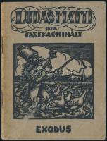 Fazekas Mihály: Lúdas Matyi. Bp., 1941., Exodus, 32 p. II. kiadás. Kiadói papírkötés, kissé foltos borítóval, nélvbejegyzéssel.