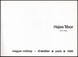 Beke László, Széphelyi György (szerk.:) Hajas Tibor. 1946-1980. Paris, 1985, Magyar Műhely, 22 sztl....