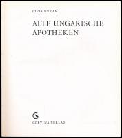 Nékám Lívia: Alte ungarische Apotheken. Bp., 1969, Corvina. Fekete-fehér és színes fotókkal illusztr...