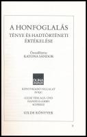 A honfoglalás ténye és hadtörténeti értékelése. Összeáll.: Katona Sándor. Fahrwangen (Svájc), é.n., ...