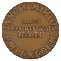 DN "Jancsó Miklós Emlékérem - Szegedi Orvostudományi Egyetem" kétoldalas bronz emlékérem (...