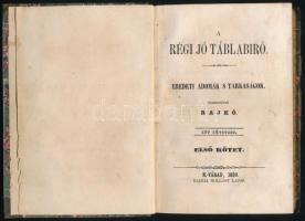 [Szokoly Viktor] Rajkó: A régi jó táblabiró. Eredeti adomák s tarkaságok. Összegyűjté: - -. [Egybekötve.] Nagyvárad, 1859., Hollósy Lajos, (Tichy Alajos-ny.), VIII+137; VI+160 p. Egyetlen kiadás. Átkötött félvászon-kötés, kissé kopott borítóval, kissé foltos lapokkal.