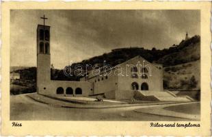1943 Pécs, Pálos-rend temploma (EK)