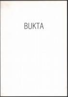 Bukta Imre kiállítása. A művész, Bukta Imre (1952-) által aláírt! Bp., 1998, BTM. Bukta Imre műveive...