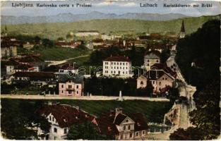 1915 Ljubljana, Laibach; Karlovska cesta s Prulami / Karlstädterstr. mit Brühl (EB)