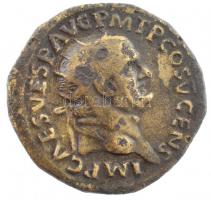 Római Birodalom / Róma / Vespasianus 74. Dupondius (12,80g) T:2 Roman Empire / Rome / Vespasian 74. Dupondius IMP CAES VESP AVG P M T P COS V CENS / FELICITA S PVBLICA - S - C (12,80g) C:XF RIC II 554-555.