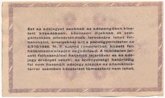 1946. 100.000AP hamis "Törvénykezési illeték 10.000AP" bélyeggel T:III
Adamo P49