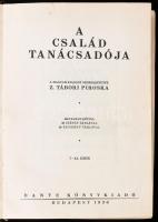 A család tanácsadója. Szerk.: Z. Tábori Piroska. Bp., 1930, Dante. Számos szövegközi és egészoldalas, fekete-fehér és színes illusztrációval. Kiadói aranyozott félbőr-kötés, a gerincen kis kopásnyomokkal.