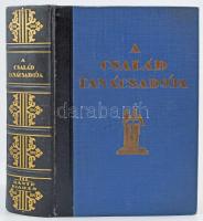 A család tanácsadója. Szerk.: Z. Tábori Piroska. Bp., 1930, Dante. Számos szövegközi és egészoldalas...
