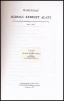 Botlik József: Hármas kereszt alatt. Görög katolikusok Kárpátalján az ungvári uniótól napjainkig (19...