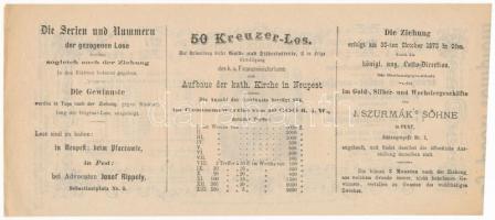 Budapest / Pest 1873. "A Magyar Királyi Pénzügyminisztérium arany- és ezüst sorsjátéka az Újpes...