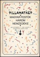 Pillanatkép. Magyar festők három nemzedéke. (Kiállítási katalógus). Szerk.: Bakos Katalin. Bp., 1985, Offset és Játékkártya-ny. Több festőművész, köztük Bak Imre, Fehér László, Hencze Tamás, Keserü Ilona, Nádler István műveinek reprodukcióival. Kiadói papírkötés.