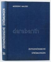 Nello Ponente: Moderne Malerei. Zeitgenössische Strömungen. Geneve (Genf), 1960, Editions dArt Albert Skira. Reprodukciókkal gazdagon illusztrálva. Német nyelven. Kiadói egészvászon-kötés.