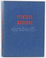 Maurice Raynal: Peinture Moderne. Geneve (Genf), 1953, Editions dArt Albert Skira. Számos reprodukcióval illusztrálva. Francia nyelven. Kiadói egészvászon-kötés, a 107-114. oldalak kijárnak.