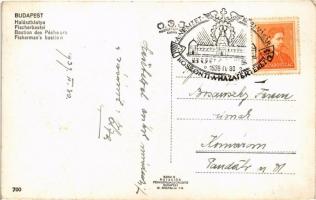 1939 Budapest I. Halászbástya + "A Nemzetközi Vásár köszönti a hazatérteket Budapest 1939. IV. ...