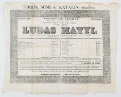 1839 A Kolozsvári Színház Ludas Matyi színdarabjának plakátja, 1839. aug. 15., hajtott, 36x44 cm