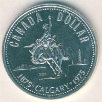 Kanada 1975. 1$ Ag "100 éves Calgary" T:P tanúsítvánnyal
