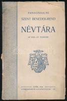 1916 A Pannanhalmi Szent Benedek-rend névtára az 1916-1917. tanévre. Győr, 1916, Győregyházmegyei Alap, 108+1 p. Kiadói papírkötés, foltos borítóval, a gerincen kis sérüléssel.