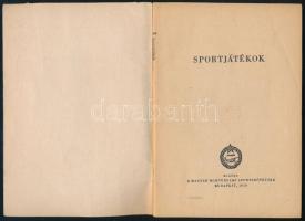 Sportjátékok. Bp.,1959., Magyar Honvédelmi Sportszövetség. Kiadói papírkötés, néhány bejelöléssel, a...