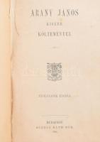 Arany János kisebb költeményei. Bp., 1890., Ráth Mór. Nyolcadik kiadás. Kiadói egészvászon-kötés, ko...