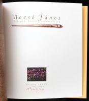 Bozsó János: Virágok, kertek, szenvedélyek. Bocsó Gyűjtemény - Kecskemét. Kecskemét, én., M-real Pet...
