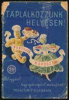 cca 1940 Táplálkozzunk helyesen! Mit együnk, hogy egészségesek maradjunk? Tanácsok-ételleírások. Kiadja a M. Kir. Közellátási Miniszter Közellátási Hivatala. Bp., Stádium, 48 p. A borítón Gönczi-Gebhardt Tibor grafikájával. Kiadói tűzött papírkötés, sérült borítóval.