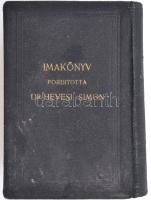 Imádságos könyv. Ford.: Hevesi Simon. Bp., Schleisinger Jos. Kiadói kissé kopott egészvászon-kötés.