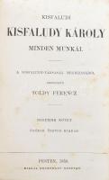 Kisfaludi Kisfaludy Károly minden munkái. I-IV. köt. [Két kötetbe kötve.] A Kisfaludy-Társaság megbí...