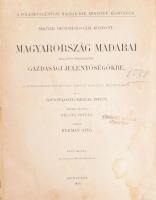 Chernelházi Chernel István: Magyarország madarai I. köt.-II. köt. 2. rész. Bp., 1899., Magyar Ornith...