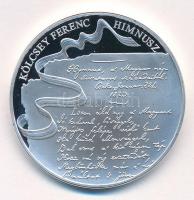 Fritz Mihály (1947-) 2013. "A Magyar Himnusz 190 éves / Kölcsey Ferenc" ezüstözött fém eml...