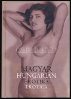 Magyar erotika. Hungarian erotica. Bp., 2002, PolgArt. Színes és fekete-fehér képekkel, többek közt Derkovits Gyula, Sassy Attila, Vértes Marcell műveinek reprodukcióival gazdagon illusztrált. Kiadói kartonált papírkötésben, jó állapotban.