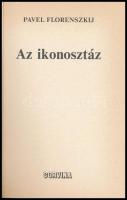 Pavel Florenszkij: Az ikonosztáz. Ford.: Kiss Ilona. Bp., 1988., Corvina. Fekete-fehér képekkel illu...