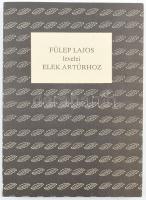 Fülep Lajos levelei Elek Artúrhoz. Bp., 1990., Országos Széchényi Könyvtár. Kiadói papírkötés. Megjelent 200 példányban.