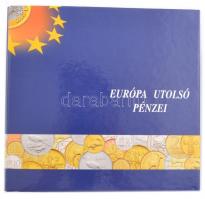 "Európa utolsó pénzei" gyűrűs érmetartó album, benne "Európa utolsó pénzei" váku...