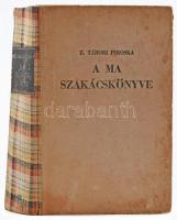 Z. Tábori Piroska: A ma szakácskönyve. 2000 recept, diétás ételek, weekendfőzés, nyers ételek. Bp., 1942, Dante, XXXIV+600 p. Félvászon-kötésben, kissé sérült, foltos borítóval, kopottas gerinccel, helyenként sérült, foltos lapokkal.