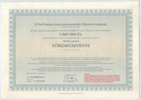 Budapest 1999. "TopTorony Ingatlanhasznosító Részvénytársaság" törzsrészvénye 1.000.000Ft-...