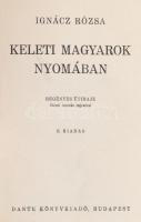 Ignácz Rózsa: Keleti magyarok nyomában. Regényes útirajz. Biczó András rajzaival. Bp., 1941, Dante, ...