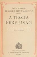 Dr. Tóth Tihamér összegyűjtött munkái, I-V. köt.: A tiszta férfiúság; A művelt ifjú - Ne igyál!; A j...