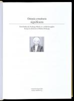 Omnis creatura significans. Tanulmányok Prokopp Mária 70. születésnapjára. Essays in honour of Mária...