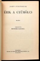 Steinbeck, John: Érik a gyümölcs. Ford.: Benedek Marcell. Bp., [1940], Singer és Wolfner, 570+(2) p....