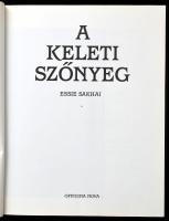 Essie Sakhai: A keleti szőnyeg. Ford.: Palotai Klára. Bp., 1992, Officina Nova. Színes fotókkal gazd...
