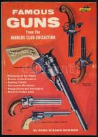 1962 Famous Guns from the Harolds Club Collection, by Hank Wieand Bowman. A Fawcett Book, 518. Illustrated with black-and-white photos, 144 p. / Híres lőfegyverek a Harolds Club gyűjteményéből. Angol nyelvű, fekete-fehér fotókkal illusztrált füzet, 144 p.